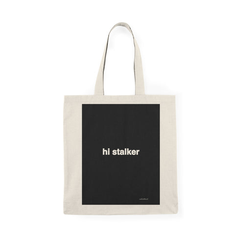 Quote Tote - hi stalker