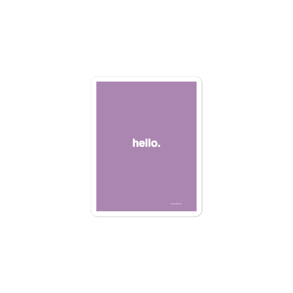 Quote sticker - hello. - muted pink purple