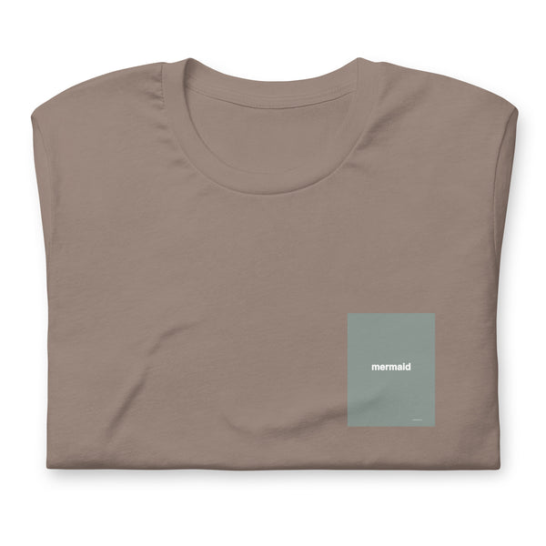 Quote shirt - muted sage - mermaid