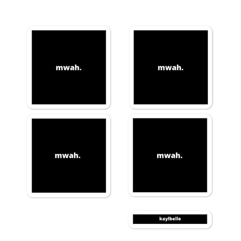 2x2” Quote Stickers (4) - mwah. - Black background