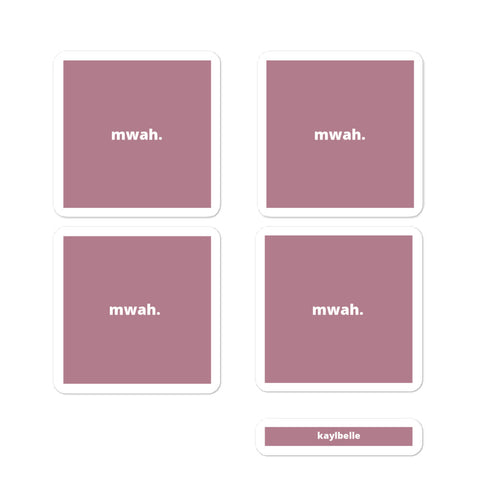 2x2” Quote Stickers (4) - mwah. - Muted Pink background